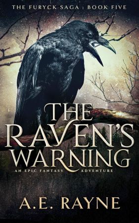 The Raven's Warning: The Furyck Saga, Book 5 [Audiobook]