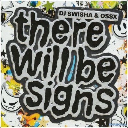 DJ Swisha - THERE WILL BE SIGNS (2024) Mp3 320kbps  0fb2d3ca10bd3ca31a9a60f8953b7b2b