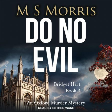 Do No Evil: An Oxford Murder Mystery (Bridget Hart Series, Book 3) [Audiobook]