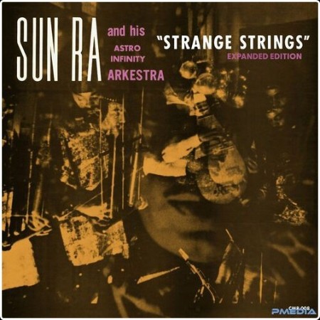 Sun Ra - Strange Strings (Expanded) (2024) Mp3 320kbps  8ef913dff163c7182e69c857c8f3ed62