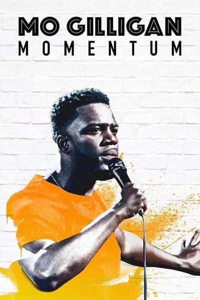 Mo Gilligan Momentum (2019) 1080p WEBRip 5 1-LAMA C60847dec2e9ba80892899c1c18d3964