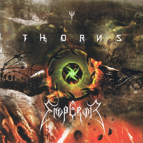 Thorns / Emperor - Thorns vs. Emperor (Split 1999) Lossless+mp3