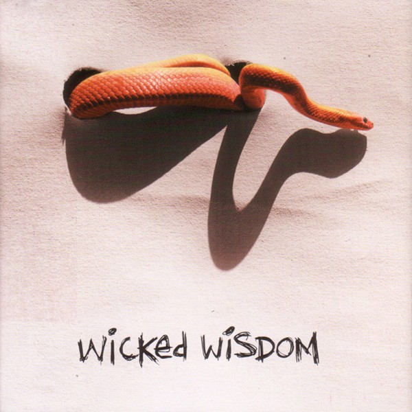 Wicked Wisdom - Wicked Wisdom (2006)