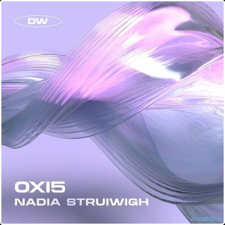 Nadia Struiwigh - OXI5 (2024) Mp3 320kbps  9e4818d5a12d2127192607c2b10c237e