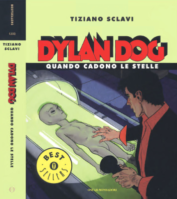 Oscar Bestsellers 1200 - Dylan Dog Quando cadono le stelle (Mondadori 2001-10)