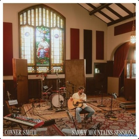 Conner Smith - Smoky Mountains Sessions (2024) Mp3 320kbps  09f1d41ae72bf59d1c79c391367d8098