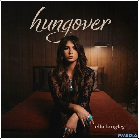 Ella Langley - hungover (2024) Mp3 320kbps  9cd99f7d458c8eb7e3af78432a02179f