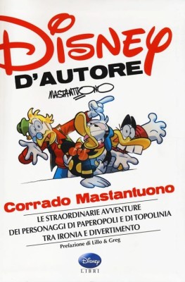 Disney D'autore 03 - Corrado Mastantuono (Disney Libri 2013-11) [Italian]