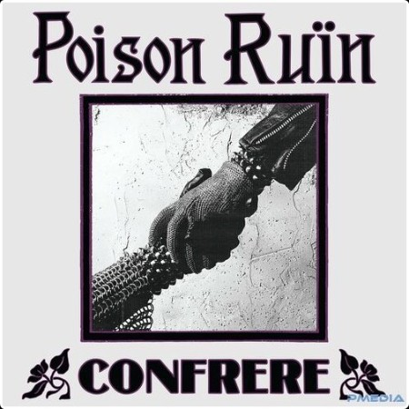 Poison Ruïn - Confrere (2024) Mp3 320kbps  Dd320760a8de64d405119566442b6ba8