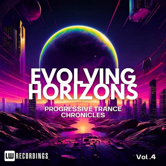 Evolving Horizons: Progressive Trance Chronicles Vol. 04