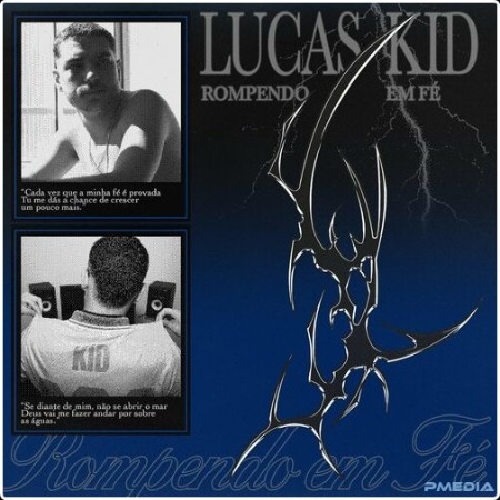 Lucas Kid - ROMPENDO EM FÉ (2024) Mp3 320kbps  2a73d7c575d436e2f35d9bfe263ee5aa