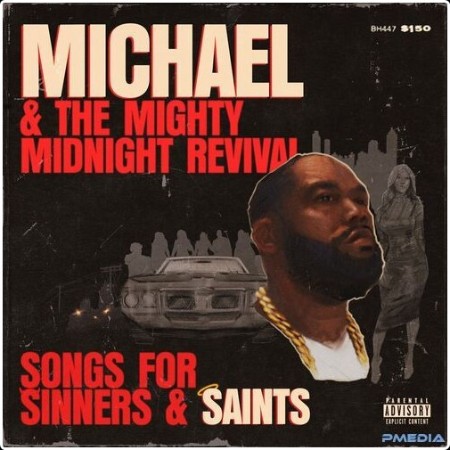 Killer Mike - Michael & The Mighty Midnight Revival Songs For Sinners And Saints (2024) Mp3 320kbps  5a7372b006300c5e711c62042cf2a6ab