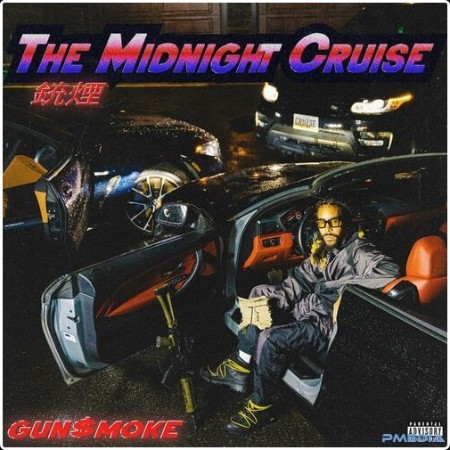 Gun$moke - The Midnight Cruise (2024) Mp3 320kbps  9ca5a6fa03ded87c4aed2ce3d48cbab8