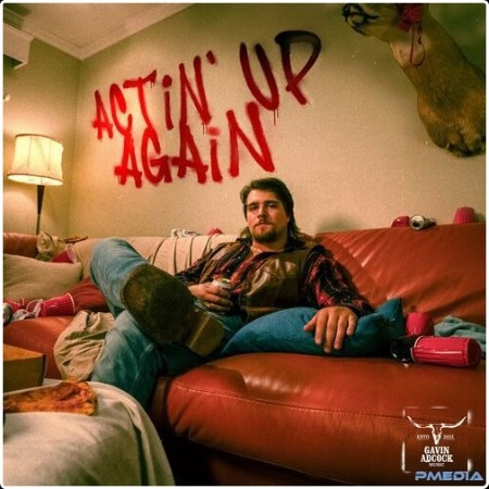 Gavin Adcock - Actin' Up Again (2024) Mp3 320kbps  9a96d34bd3ed7b1a56a4eae31bd25abd