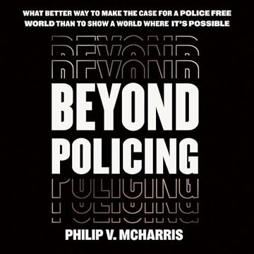 Beyond Policing [Audiobook]