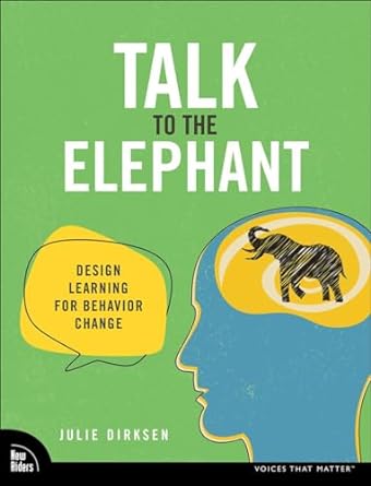 Talk to the Elephant: Design Learning for Behavior Change (Audiobook)