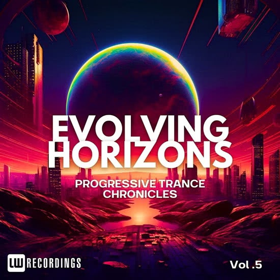 Evolving Horizons: Progressive Trance Chronicles Vol. 05