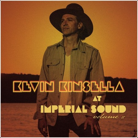 Kevin Kinsella - At Imperial Sound Vol  2 (2024) [16Bit-44 1kHz] FLAC  50c22e90f74d7bc650d1112228d877f0