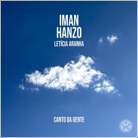 Iman Hanzo - Canto Da Gente (2024) [24Bit-44 1kHz] FLAC  Bb2b2b38be96a4323b120a90d07b47f1