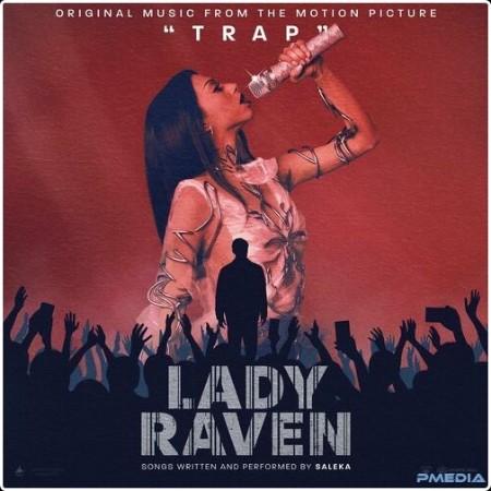 Saleka - LADY RAVEN (Original Music From The Motion Picture TRAP) (2024) Mp3 320kbps  4b016431d6989c06645f1d5973d0aaf5