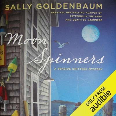 Moon Spinners (Seaside Knitters Mystery Series #3) - [AUDIOBOOK]