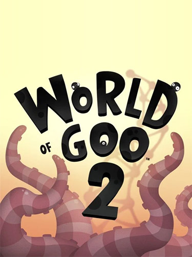 World of Goo 2 [v 12329W] (2024) PC | RePack  FitGirl