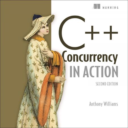 C++ Concurrency in Action, Second Edition [Audiobook]