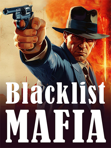 Blacklist Mafia (2024) PC | RePack  FitGirl