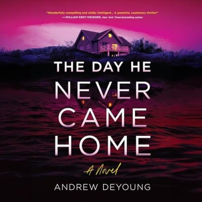 The Day He Never Came Home - [AUDIOBOOK]