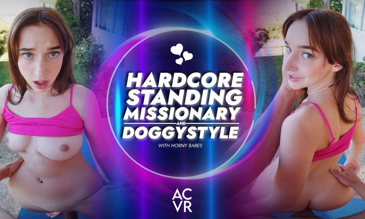 [AC VR / SexLikeReal.com] Melanie Marie, Myra Moans, Skyler Storm, Sophia Sterling, Angel Windell, Athena Heart, Molly Little, Madison Wilde, Chanel Camryn - Hardcore Standing Missionary & Doggystyle with Horny Babes [19.07.2024, Compilation, Doggy Style,