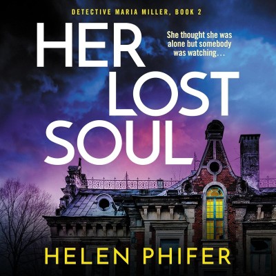 Her Lost Soul: A totally unputdownable crime thriller - [AUDIOBOOK]