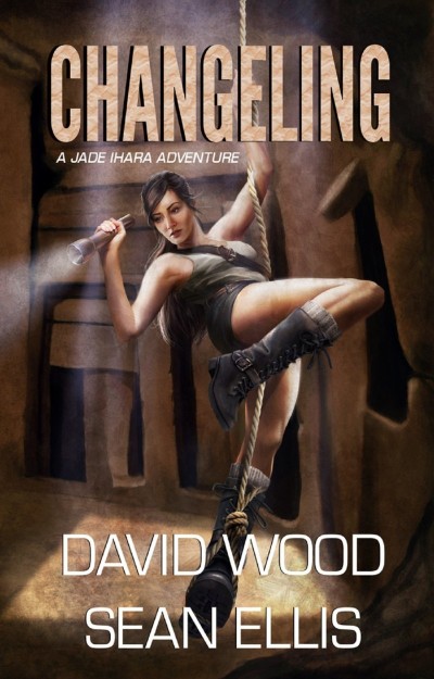 Changeling- A Jade Ihara Adventure - David Wood F50bea66bd123820921956f4e447ae20