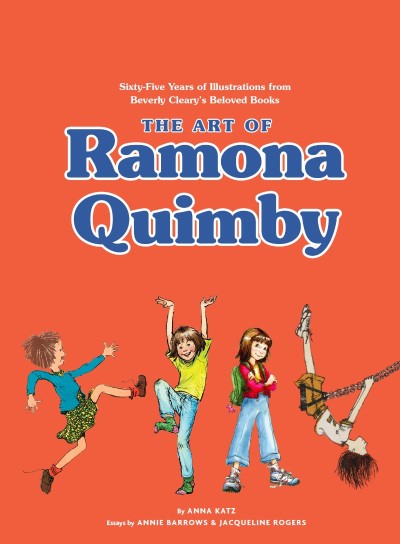 The Art of Ramona Quimby: Sixty-Five Years of Illustrations from Beverly Cleary's ... E79a21080f01e3f06d9f554bb60e1929