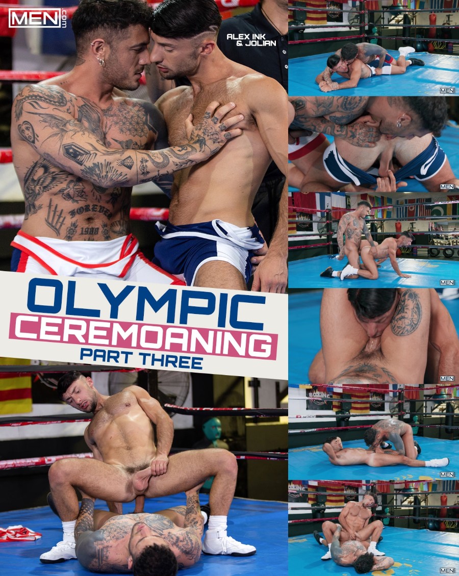 MEN - Alex Ink, Jolian - Olympic Ceremoaning Part 3