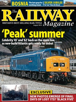 The Railway Magazine 2024-08