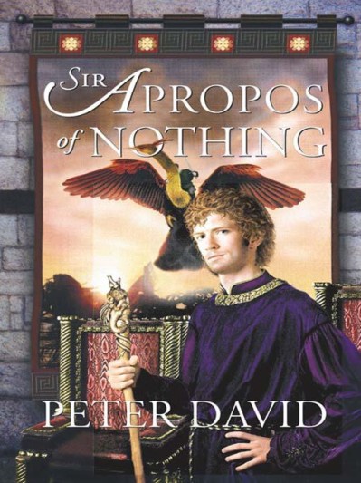 Sir Apropos of Nothing - Peter David Fc9bd14293ce8f5fa797f9bc214a2999