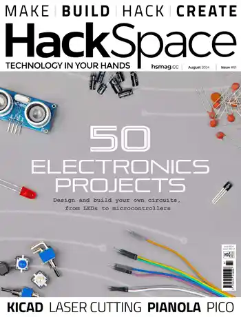 HackSpace Issue 81 (August 2024)