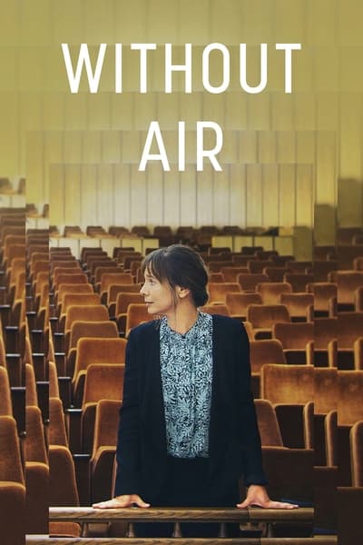 Without Air (2023) 1080p WEB-DL AAC2 0 H 264-ZTR 17842aa1b343f28f20000a71d304e4e0