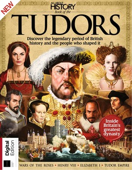 Book of the Tudors 15th Edition (All About History)