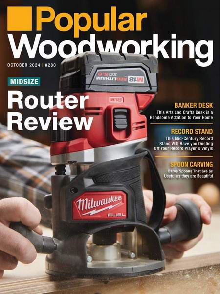 Popular Woodworking №280 (October 2024)