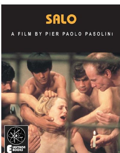 Salo: A Film By Pier Paolo Pasolini - Stephen Barber C5f28723ff44ed44ba4a6ccf3325196a