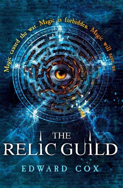 The Relic Guild Trilogy - Edward Cox 549bf7c3252df8434d93daf9d34dc2fe