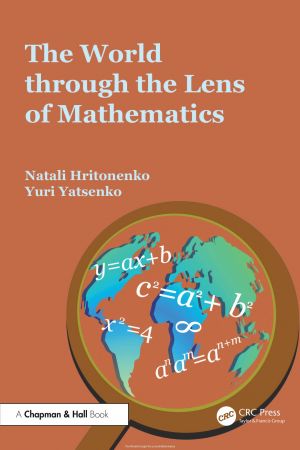 The World through the Lens of Mathematics