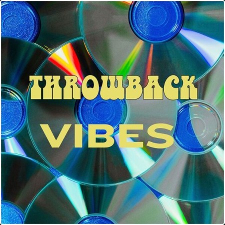 Various Artists - THROWBACK VIBES (2024) Mp3 320kbps  Af8f758740765018317e843fc1cf2f25