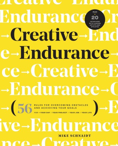 Creative Endurance: 56 Rules for Overcoming Obstacles and Achieving Your Goals - M... 6091896b5e8d92e6f5a63fb5cbf12735