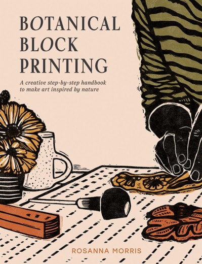 Block Print Magic: The Essential Guide to Designing, Carving, and Taking Your ArtW... 1780dfa36e5c860a81ff6e3a3fada677