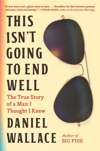 This Isn't Going to End Well: The True Story of a Man I Thought I Knew - Daniel Wa... 64846b2de6e3b3cb64edca4374317680