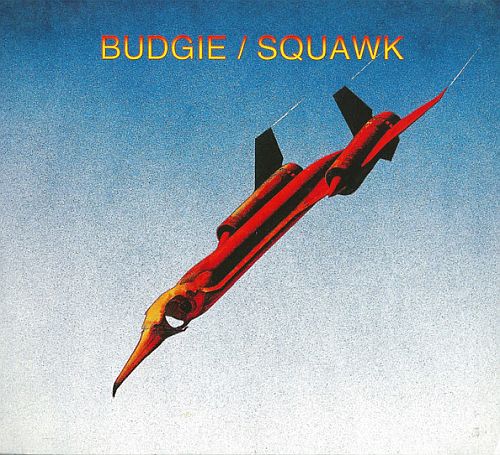 Budgie - Squawk (1972) (LOSSLESS)