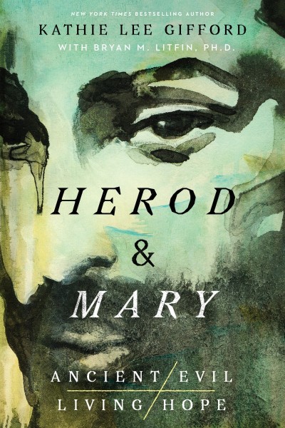 Herod and Mary: The True Story of the Tyrant King and the Mother of the Risen Savi... E5163440791d63b0cd8572f9c79a2097