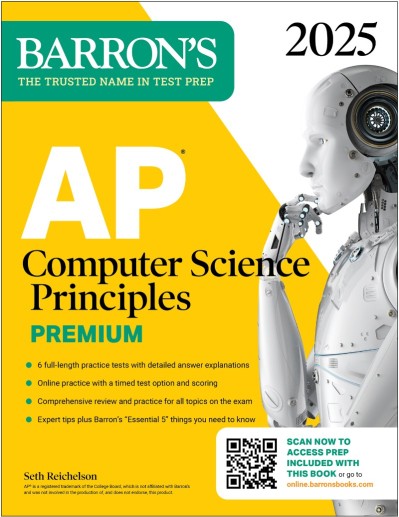 AP Computer Science Principles Premium, 2025: Prep Book with 6 Practice Tests   Co... 8ebdc01c38162263d27f5fab0221fdb6